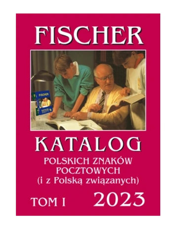 FISCHER 2023 Catalog of Polish postage stamps Tom I